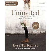 Uninvited Bible Study Guide plus Streaming Video: Living Loved When You Feel Less Than, Left Out, and Lonely Uninvited Bible Study Guide plus Streaming Video: Living Loved When You Feel Less Than, Left Out, and Lonely Paperback Kindle