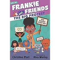 Frankie and Friends: The Big Protest Frankie and Friends: The Big Protest Hardcover Kindle Audible Audiobook Paperback