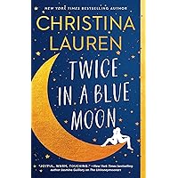 Twice in a Blue Moon Twice in a Blue Moon Kindle Paperback Audible Audiobook Hardcover Audio CD