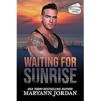 Waiting for Sunrise (Baytown Boys Book 7) Waiting for Sunrise (Baytown Boys Book 7) Kindle Audible Audiobook Paperback