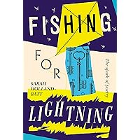 Fishing for Lightning: The Spark of Poetry Fishing for Lightning: The Spark of Poetry Kindle Paperback