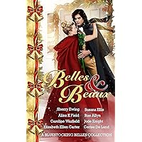 Belles & Beaux: A Bluestocking Belles collection Belles & Beaux: A Bluestocking Belles collection Kindle Paperback
