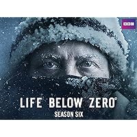 Life Below Zero - Season 6