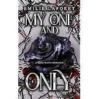My One and Only : Book 2 of 3 (DiSantos Mafia Family Series) My One and Only : Book 2 of 3 (DiSantos Mafia Family Series) Kindle Paperback