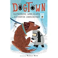 Dogtown (A Dogtown Book, 1) Dogtown (A Dogtown Book, 1) Hardcover Audible Audiobook Kindle Paperback