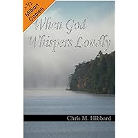 When God Whispers Loudly (Terreldor Press Shorts Book 1) When God Whispers Loudly (Terreldor Press Shorts Book 1) Kindle Audible Audiobook