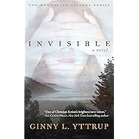 Invisible (A Mendocino Village Novel Book 1)