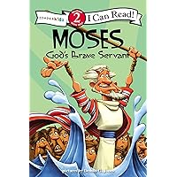 Moses, God's Brave Servant: Biblical Values, Level 2 (I Can Read! / Dennis Jones Series) Moses, God's Brave Servant: Biblical Values, Level 2 (I Can Read! / Dennis Jones Series) Paperback
