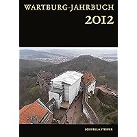 Wartburg-Jahrbuch 2012 (German Edition) Wartburg-Jahrbuch 2012 (German Edition) Hardcover
