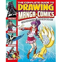 The Complete Guide to Drawing Manga + Comics: Learn the Secrets of Great Comic Book Art! The Complete Guide to Drawing Manga + Comics: Learn the Secrets of Great Comic Book Art! Kindle Paperback
