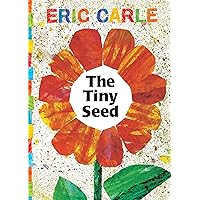 The Tiny Seed (The World of Eric Carle) The Tiny Seed (The World of Eric Carle) Board book Paperback Hardcover