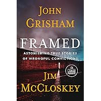 Framed: Astonishing True Stories of Wrongful Convictions Framed: Astonishing True Stories of Wrongful Convictions Hardcover Kindle Audible Audiobook Paperback Audio CD