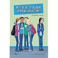 Why is He Spreading Rumors about Me? (Navigating Friendships) Why is He Spreading Rumors about Me? (Navigating Friendships) Paperback Kindle