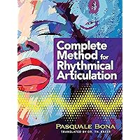 Complete Method for Rhythmical Articulation (Dover Books On Music: Instruction)