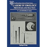 Lasers in Urology: Principles and Practice (The Bloomsbury Series in Clinical Science) Lasers in Urology: Principles and Practice (The Bloomsbury Series in Clinical Science) Kindle Hardcover Paperback