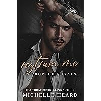Restrain Me (Corrupted Royals) Restrain Me (Corrupted Royals) Kindle Audible Audiobook Paperback