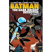 Batman 8: The Dark Knight Detective Batman 8: The Dark Knight Detective Paperback Kindle