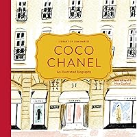 Library of Luminaries: Coco Chanel: An Illustrated Biography Library of Luminaries: Coco Chanel: An Illustrated Biography Kindle Hardcover