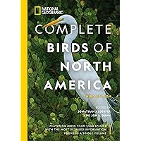 National Geographic Complete Birds of North America, 3rd Edition: Featuring More Than 1,000 Species With the Most Detailed Information Found in a Single Volume National Geographic Complete Birds of North America, 3rd Edition: Featuring More Than 1,000 Species With the Most Detailed Information Found in a Single Volume Hardcover