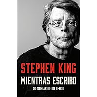 Mientras escribo: Memorias de un oficio / On Writing: A Memoir of the Craft (Spanish Edition) Mientras escribo: Memorias de un oficio / On Writing: A Memoir of the Craft (Spanish Edition) Paperback Kindle Hardcover Mass Market Paperback