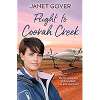 Flight to Coorah Creek Flight to Coorah Creek Kindle Audible Audiobook Paperback