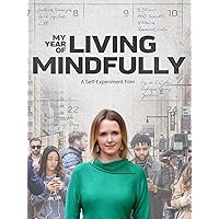 My Year Of Living Mindfully