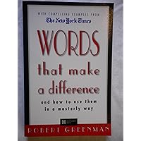 Words That Make a Difference: And How to Use Them in a Masterly Way Words That Make a Difference: And How to Use Them in a Masterly Way Paperback