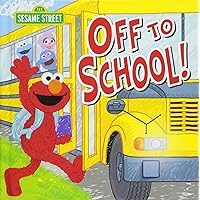 Off to School!: A Sweet Back to School Adventure with Elmo and Anxiety Relief Book for Toddlers & Kids for First Day Jitters (Sesame Street Scribbles) Off to School!: A Sweet Back to School Adventure with Elmo and Anxiety Relief Book for Toddlers & Kids for First Day Jitters (Sesame Street Scribbles) Hardcover Board book