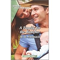 A Family for the Rancher: A Clean and Uplifting Romance (A Ranch to Call Home, 1) A Family for the Rancher: A Clean and Uplifting Romance (A Ranch to Call Home, 1) Mass Market Paperback Kindle Library Binding