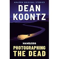 Photographing the Dead (Nameless: Season One Book 2) Photographing the Dead (Nameless: Season One Book 2) Kindle Audible Audiobook