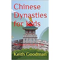 Chinese Dynasties for Kids: The English Reading Tree