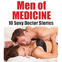 Lusty Men of Medicine... 10 Stories of Sexy Doctors and Inexperienced Patients! Older Men, Younger Women, Loads of Forbidden Exams! Ready for a Hot Inspection? Short Story Romance Bundle Collection