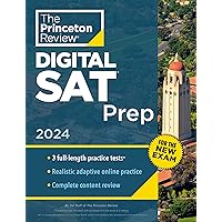 Princeton Review Digital SAT Prep, 2024: 3 Practice Tests + Review + Online Tools (2024) (College Test Preparation)