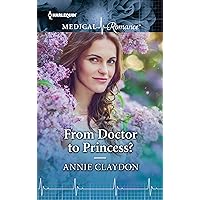 From Doctor to Princess? From Doctor to Princess? Kindle Hardcover Paperback Mass Market Paperback