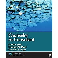 Counselor As Consultant (Counseling and Professional Identity) Counselor As Consultant (Counseling and Professional Identity) Paperback eTextbook Mass Market Paperback