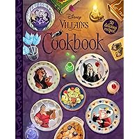 The Disney Villains Cookbook The Disney Villains Cookbook Hardcover