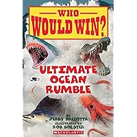 Ultimate Ocean Rumble (Who Would Win?) (14) Ultimate Ocean Rumble (Who Would Win?) (14) Paperback Kindle Library Binding