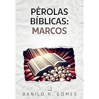 Pérolas Bíblicas: Marcos (Portuguese Edition) Pérolas Bíblicas: Marcos (Portuguese Edition) Kindle