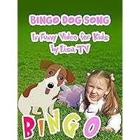 Bingo Dog Song In Funny Video for Kids by Lisa TV