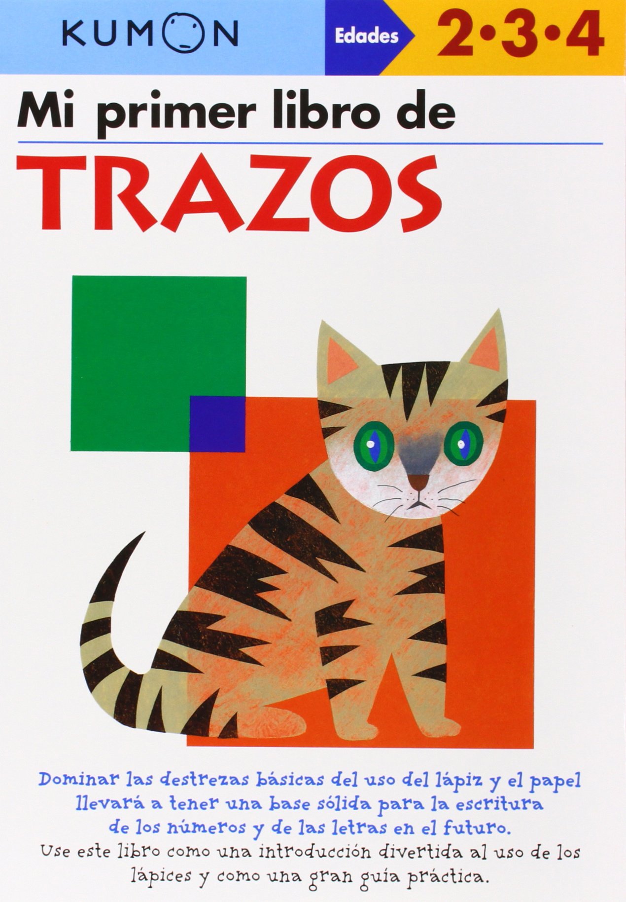 Mi Primer Libro de Trazos (Kumon Workbooks: Basic Skills) (Spanish Edition)