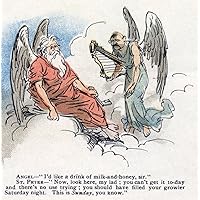 Cartoon Blue Laws 1895 NAngel- ID Like A Drink Of Milk-And-Honey Sir St Peter- Now Look Here My Lad You CanT Get It To-Day And ThereS No Use Trying You Should Have Filled Your Growler Saturday Night T