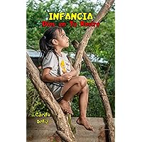 INFANCIA: Dios en Tu Rostro (Spanish Edition) INFANCIA: Dios en Tu Rostro (Spanish Edition) Kindle Paperback