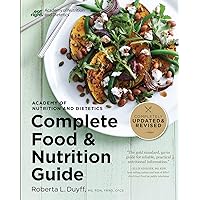 Academy Of Nutrition And Dietetics Complete Food And Nutrition Guide, 5th Ed Academy Of Nutrition And Dietetics Complete Food And Nutrition Guide, 5th Ed Paperback Kindle