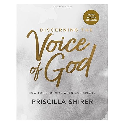 Discerning the Voice of God - Bible Study Book - Revised: How to Recognize When God Speaks