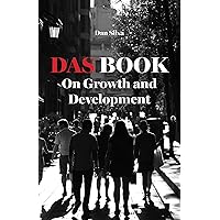 Das Book: On Growth and Development Das Book: On Growth and Development Kindle Paperback