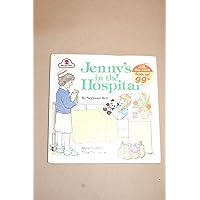Jenny's in the Hospital Jenny's in the Hospital Hardcover Paperback