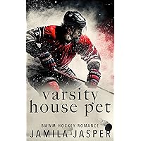 Varsity House Pet: BWWM Dark Hockey Romance (Laguna Grove Vipers: BWWM Dark College Hockey Romance Book 2)