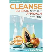 Better Nutrition Magazine Presents Cleanse Better Nutrition Magazine Presents Cleanse Kindle