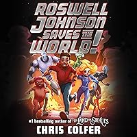 Roswell Johnson Saves the World! Roswell Johnson Saves the World! Hardcover Audible Audiobook Kindle