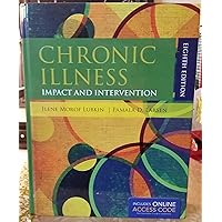 Chronic Illness: Impact And Intervention (Lubkin, Chronic Illness) Chronic Illness: Impact And Intervention (Lubkin, Chronic Illness) Hardcover
